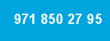 971 850 27 95 971 850 27 95